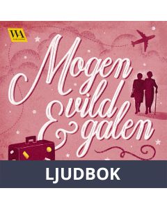 Mogen, vild och galen, Ljudbok