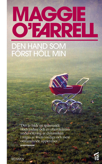 Den Hand Som Först Höll Min