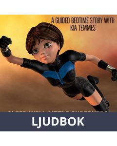 Sleep well little superhero, a guided bedtime story, Ljudbok