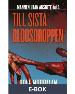 Till sista blodsdroppen, E-bok