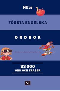NE:s första engelska ordbok : engelsk-svensk/svensk-engelsk 33000 ord och f