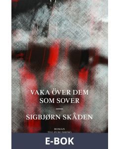 Vaka över dem som sover, E-bok