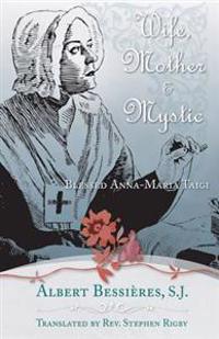 Wife, Mother and Mystic