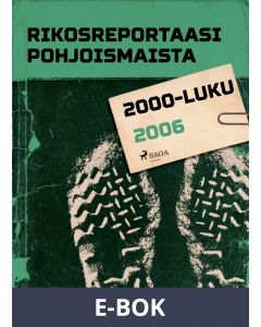 Rikosreportaasi Pohjoismaista 2006, E-bok