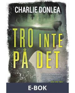 Tro inte på det, E-bok