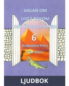Krokodilen Pilen från Nilen, Ljudbok