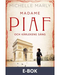 Madame Piaf och kärlekens sång, E-bok