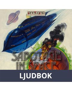 Sabotage in Space, Ljudbok