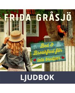 Bed & Breakfast för lata brudpar, Ljudbok