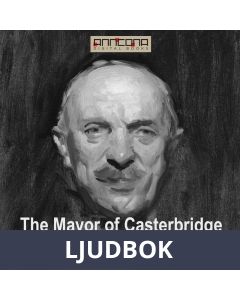 The Mayor of Casterbridge , Ljudbok