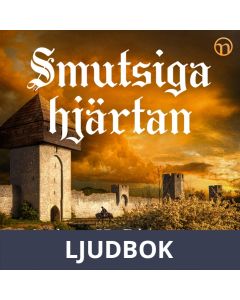 Smutsiga hjärtan, Ljudbok