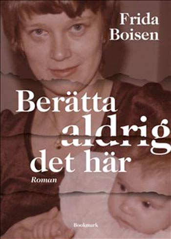 Berätta Aldrig Det Här