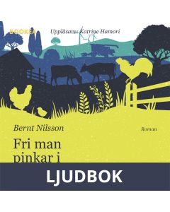 Fri man pinkar i trädgården, Ljudbok