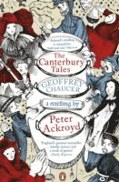 The Canterbury Tales: A retelling by Peter Ackroyd