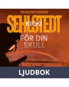 För din skull, Ljudbok