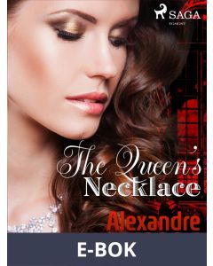 The Queen s Necklace, E-bok