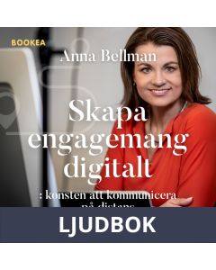 Skapa engagemang digitalt: Utmaningar med det digitala mötet, Ljudbok
