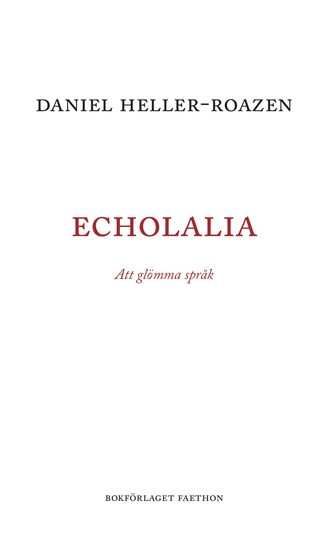 Echolalia - Att Glömma Språk