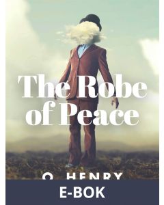 The Robe of Peace, E-bok