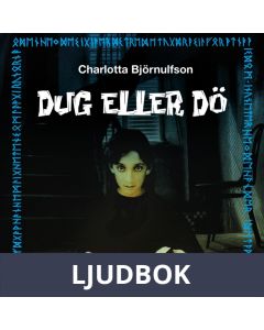 Dug eller dö, Ljudbok