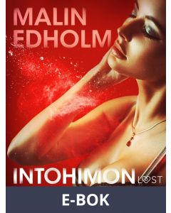 Intohimon heijastuksia - eroottinen novelli, E-bok