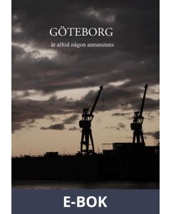 Göteborg är alltid någon annanstans, E-bok