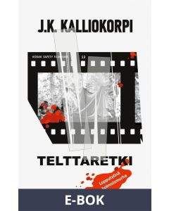 Telttaretki: Lopputyönä kolmoismurha, E-bok