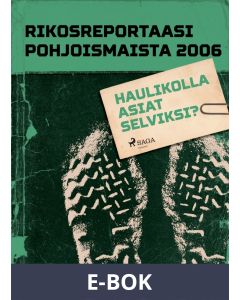 Haulikolla asiat selviksi?, E-bok