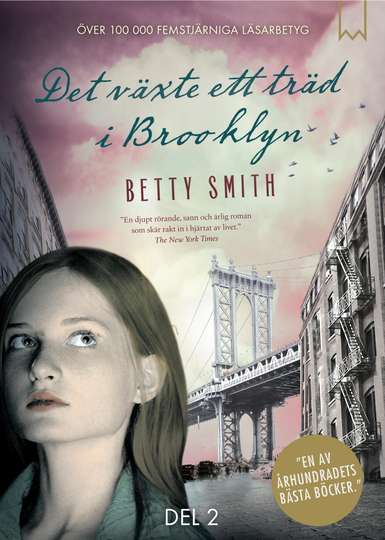 Det Växte Ett Träd I Brooklyn. Del 2