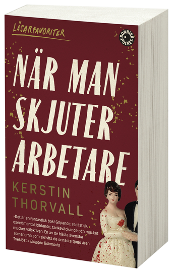 När Man Skjuter Arbetare