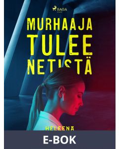 Murhaaja tulee netistä, E-bok