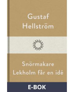 Snörmakare Lekholm får en idé, E-bok