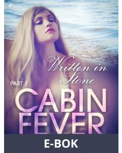 Cabin Fever 1: Written in Stone, E-bok