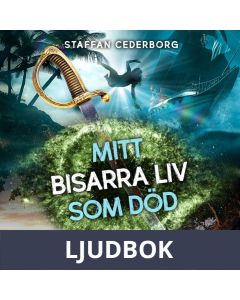 Mitt bisarra liv om död, Ljudbok