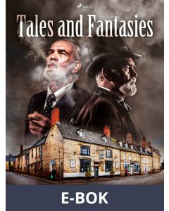 Tales and Fantasies, E-bok