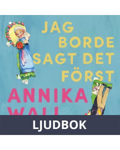 Jag borde sagt det först, Ljudbok