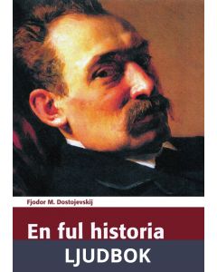 En ful historia, Ljudbok