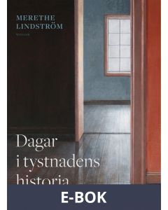 Dagar i tystnadens historia, E-bok
