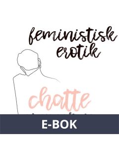 Chatte - Feministisk erotik, E-bok