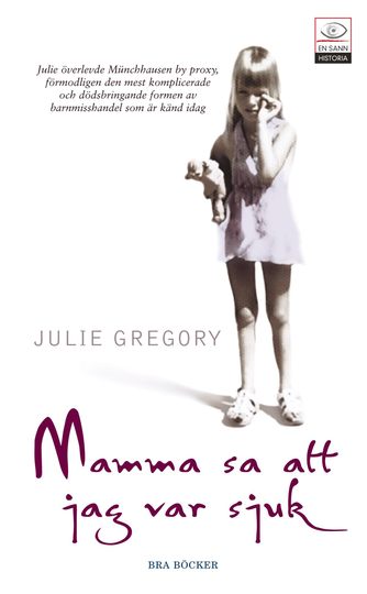 Mamma Sa Att Jag Var Sjuk