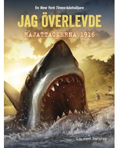Jag överlevde hajattackerna 1916