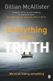 Everything but the Truth