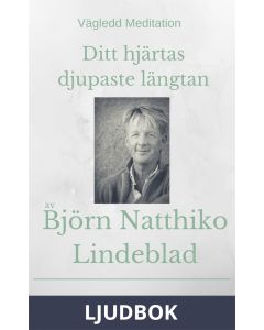 Ditt hjärtas djupaste längtan, Ljudbok