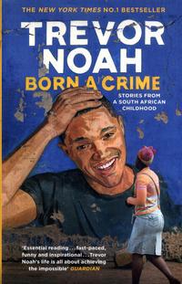 Born A Crime