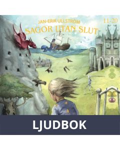 Sagor utan slut, saga 11-20, Ljudbok