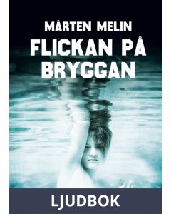 Flickan på bryggan, Ljudbok
