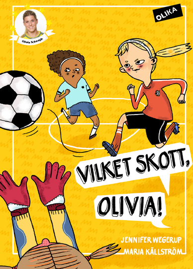 Vilket Skott, Olivia!