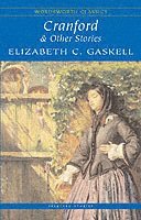 Cranford &; Selected Short Stories