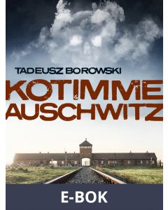 Kotimme Auschwitz, E-bok