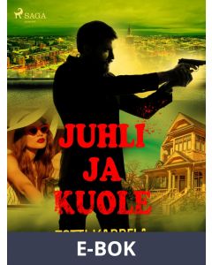Juhli ja kuole, E-bok